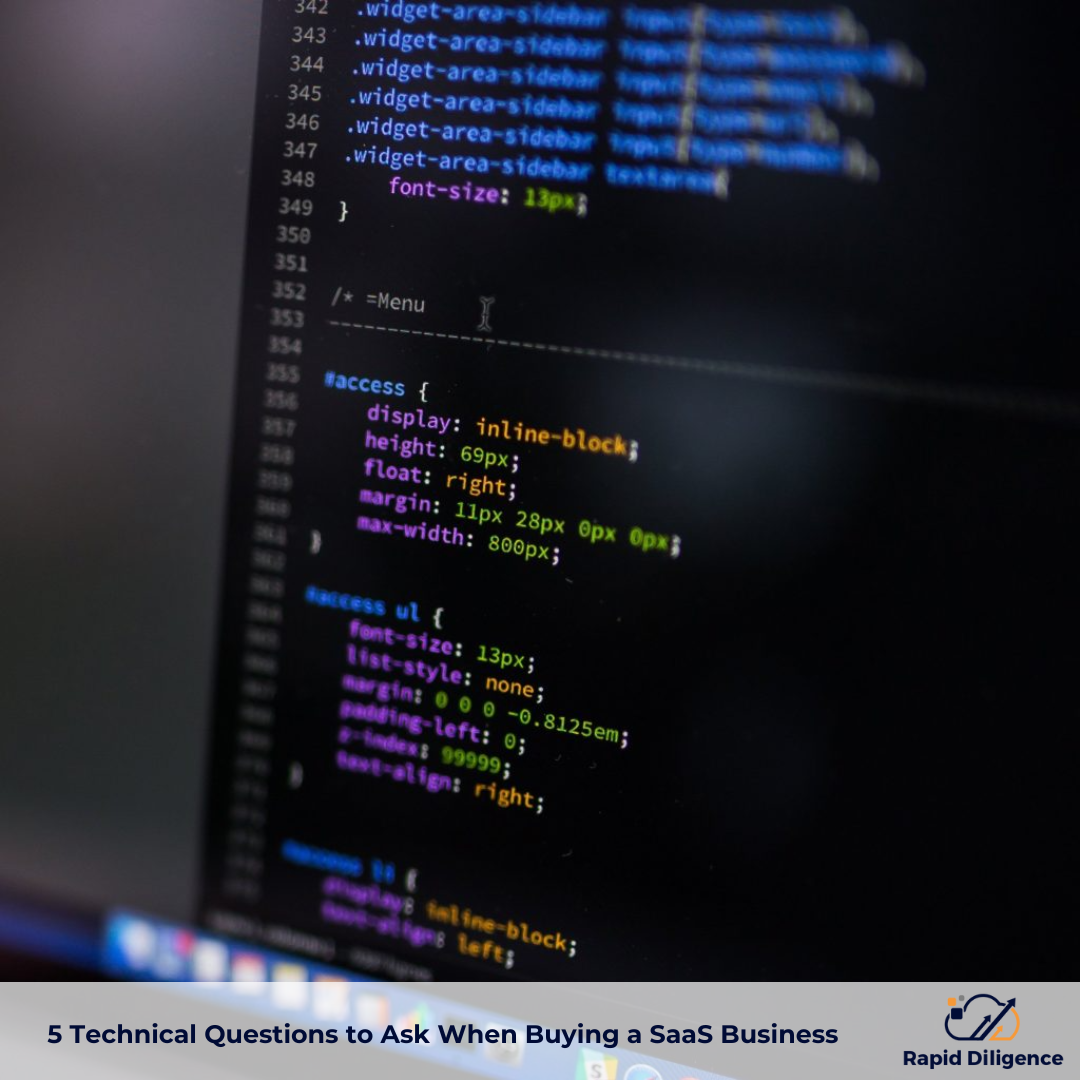 5 Technical Questions to Ask When Buying a SaaS Business