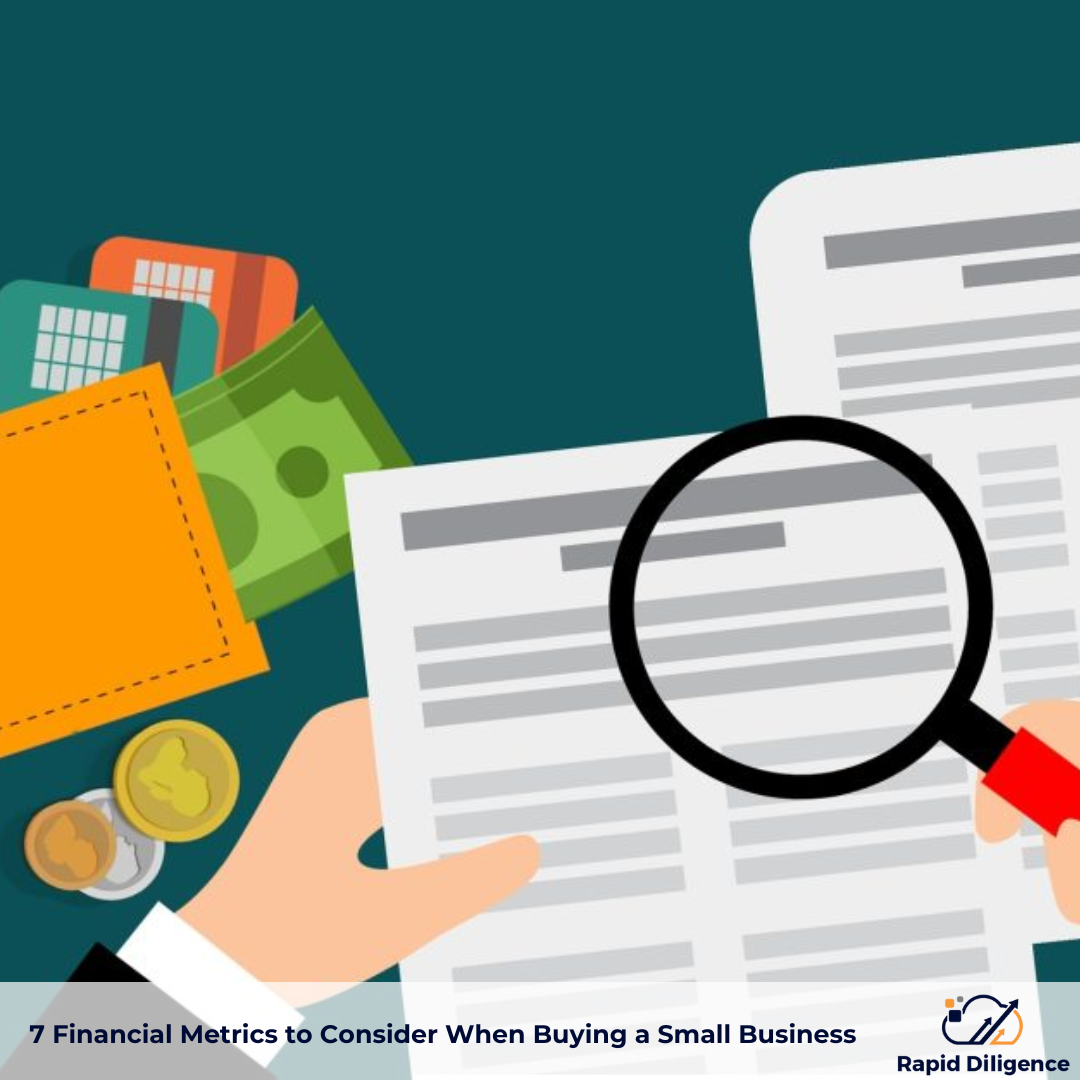 7 Financial Metrics to Consider When Buying a Small Business