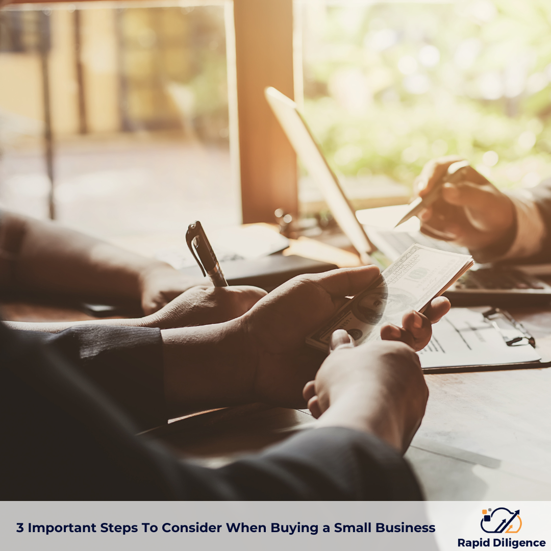 3 Important Steps To Consider When Buying a Small Business