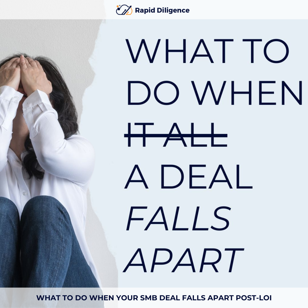What To Do When Your SMB Deal Falls Apart Post-LOI