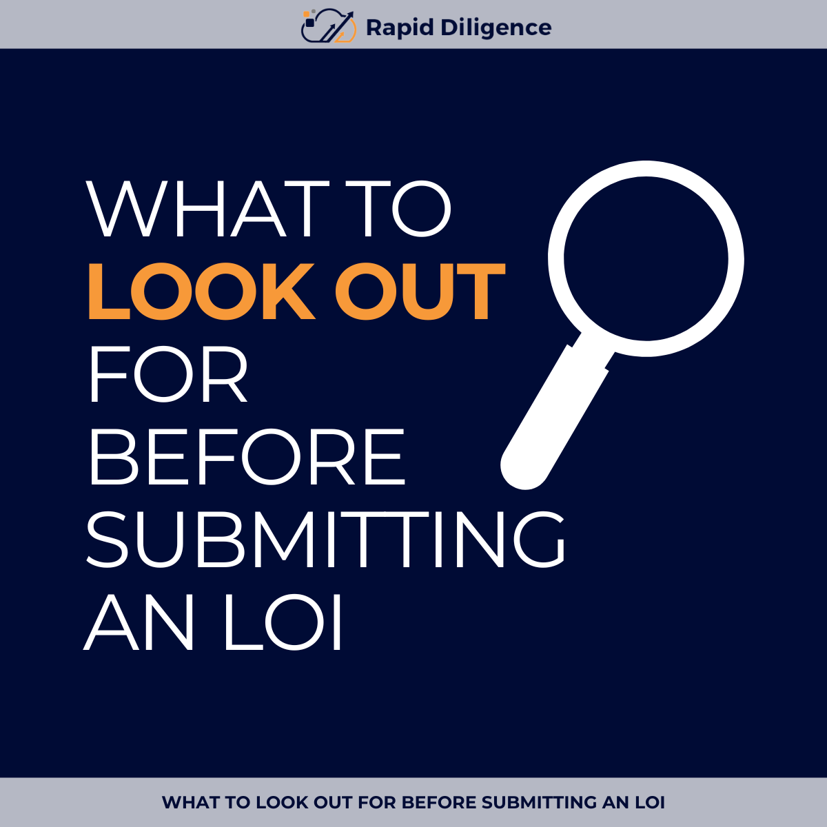 What to Look Out for Before Submitting an LOI