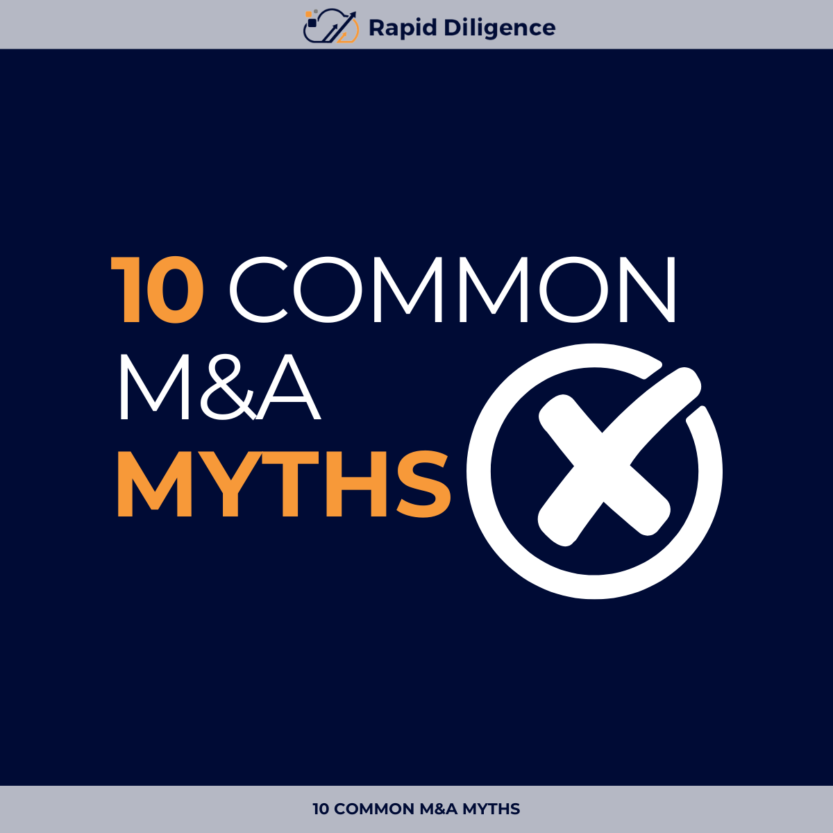 10 Common M&A Myths