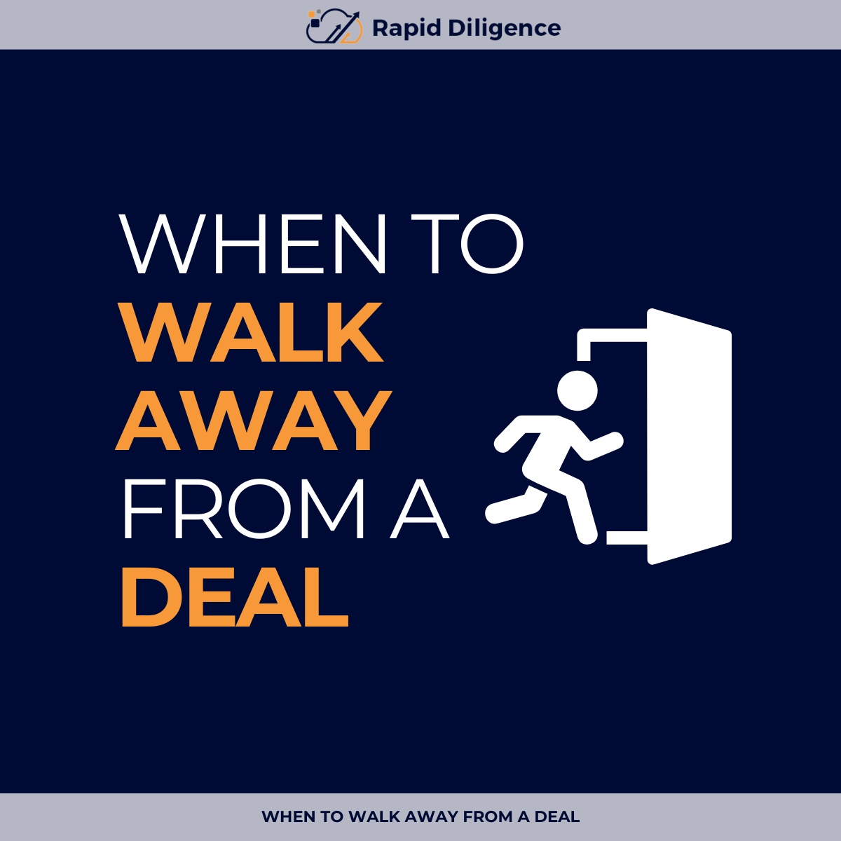When to Walk Away From a Deal