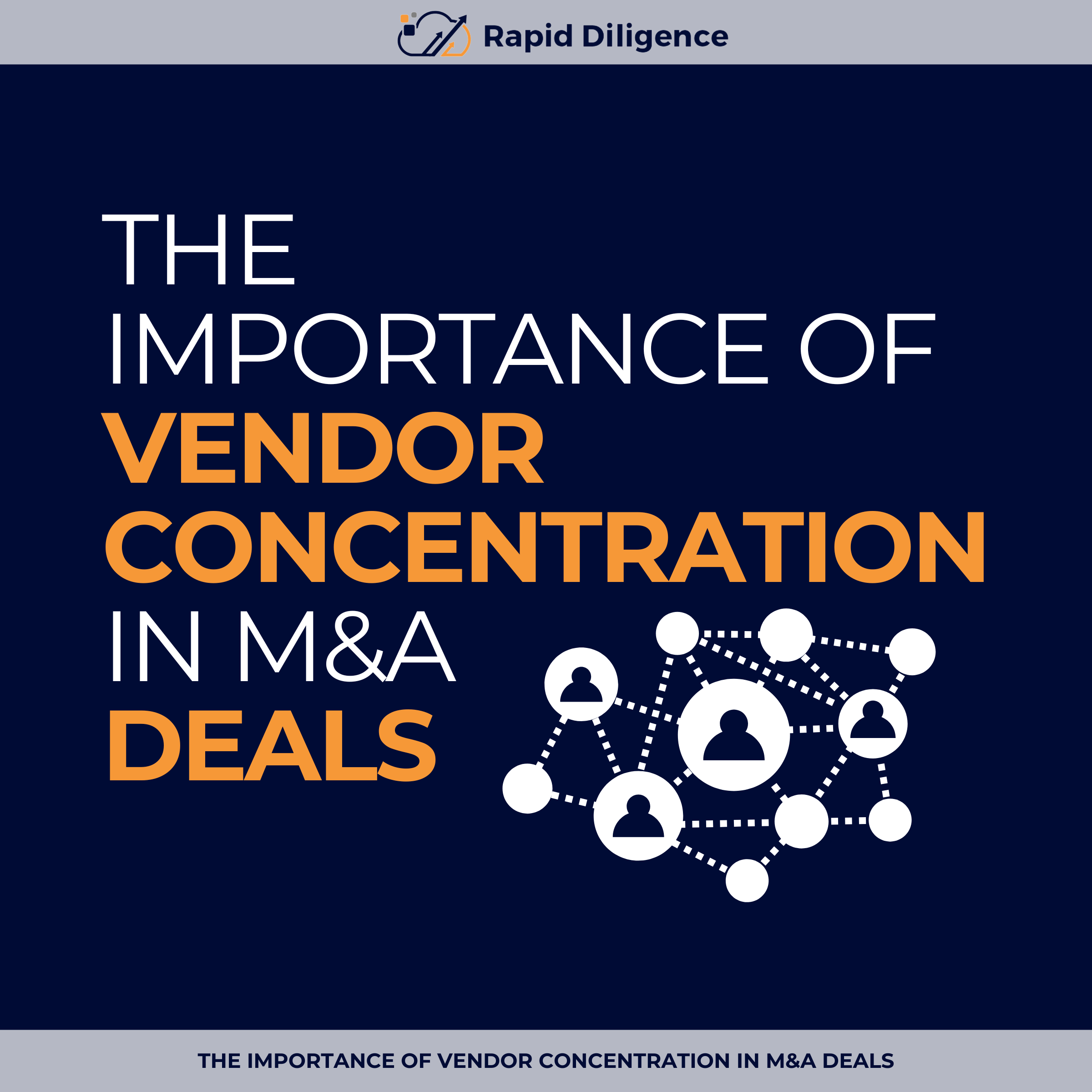 The Importance of Vendor Concentration in M&A Deals