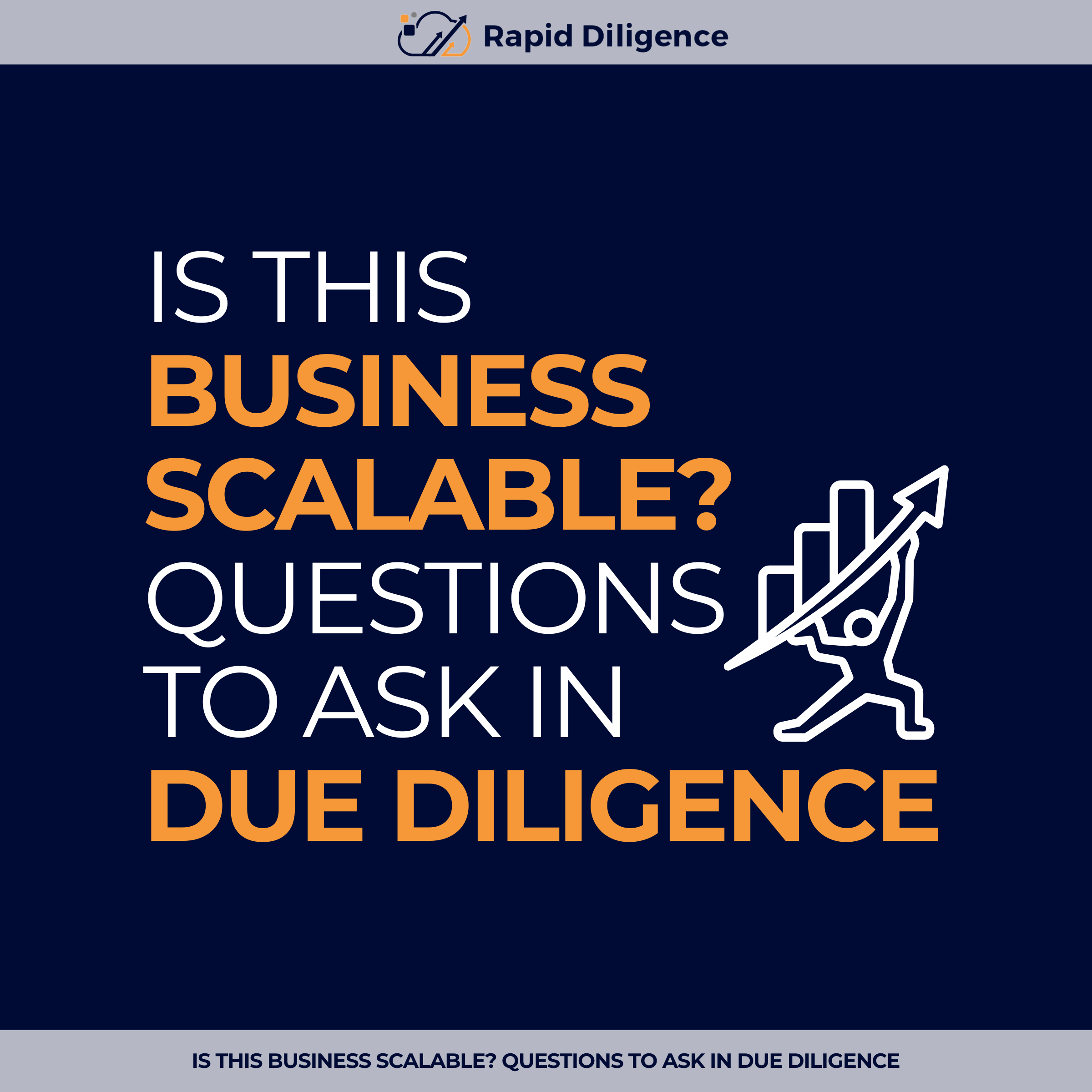 Is This Business Scalable? Questions to Ask in Due Diligence