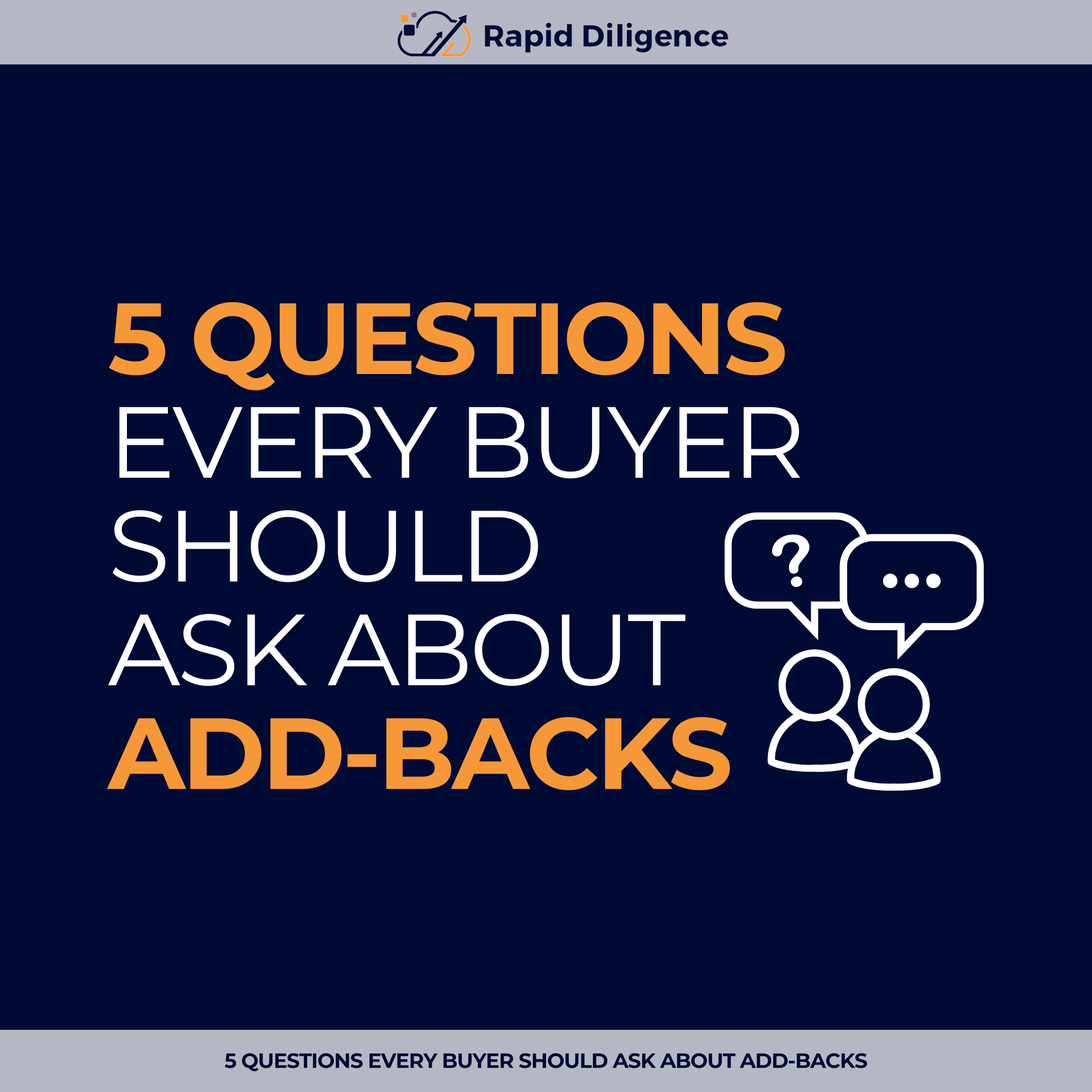 5 Questions Every Buyer Should Ask About Add-Backs