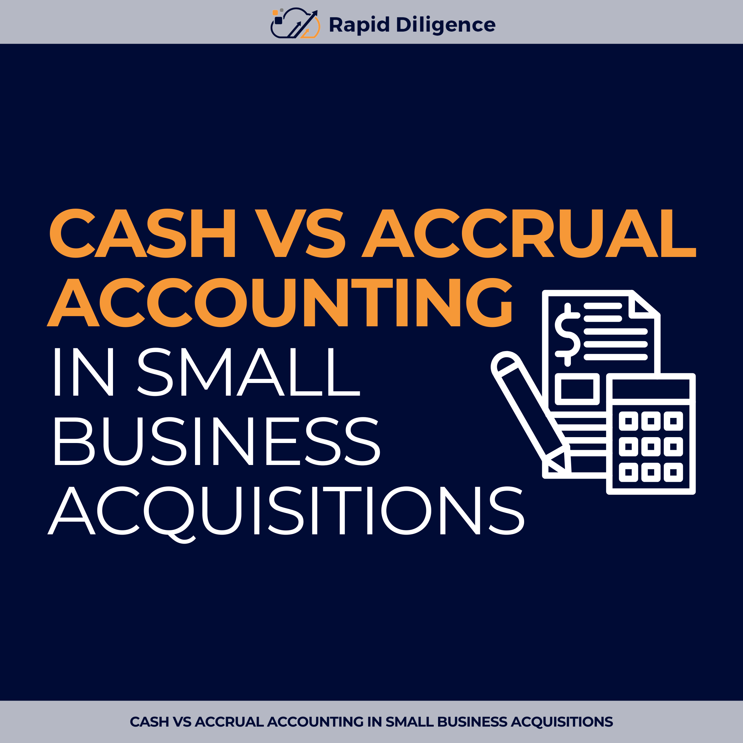 Cash vs Accrual in Small Business Acquisitions