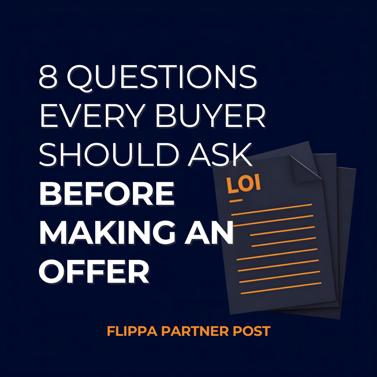 8 Questions Every Buyer Should Ask Before Making an Offer